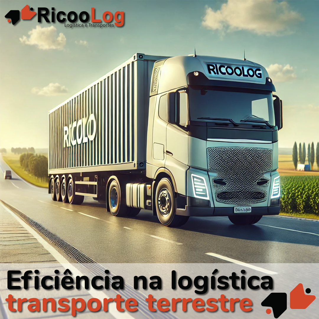 Eficiência na logística transporte terrestre