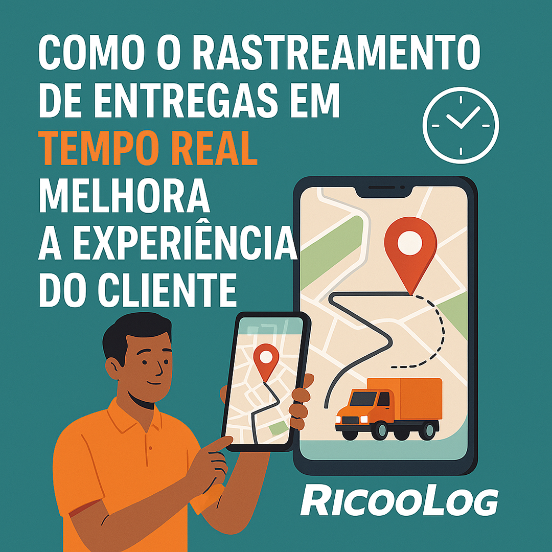 Rastreamento de entregas em tempo real: mais controle e agilidade para sua operação