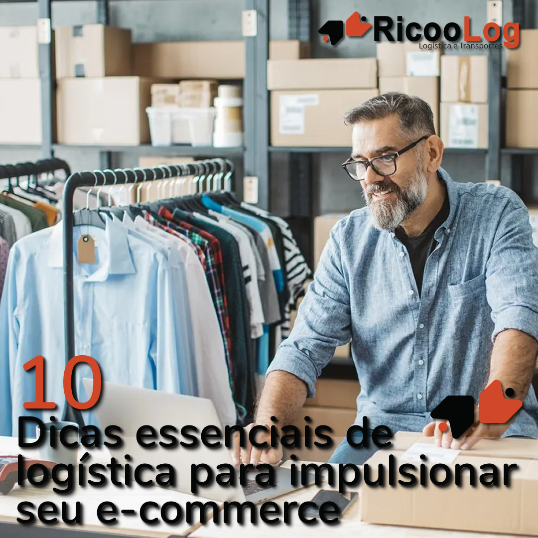 10 Dicas Essenciais de Logística para Impulsionar seu E-commerce