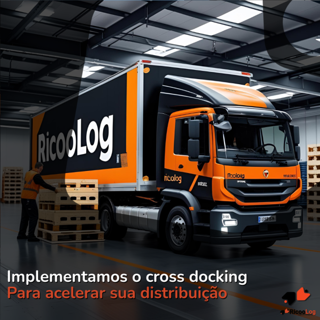 Implementamos o cross docking para acelerar sua distribuição