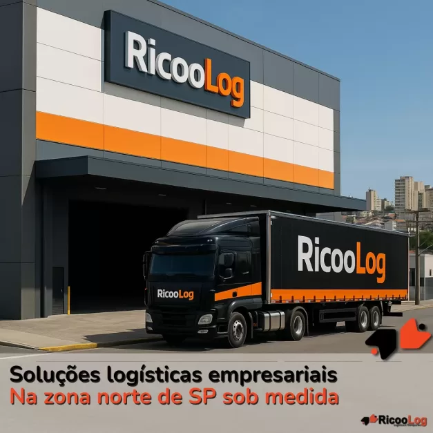 Soluções logísticas empresariais na zona norte de SP sob medida