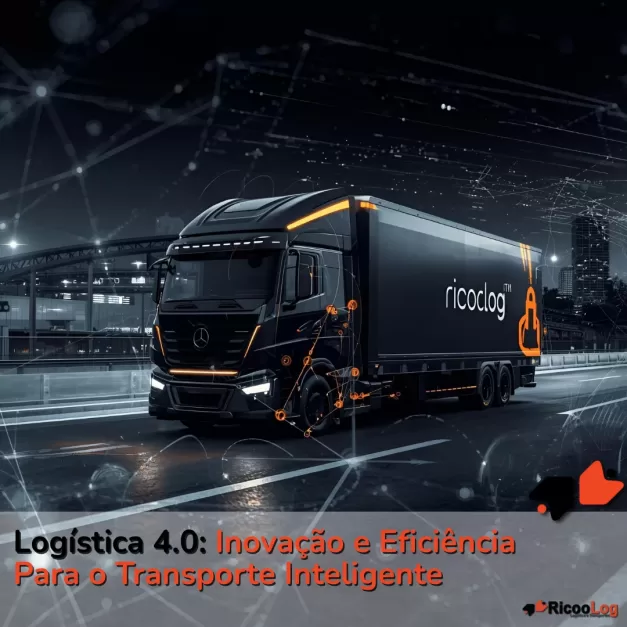 Logística 4.0: Inovação e Eficiência para o Transporte Inteligente