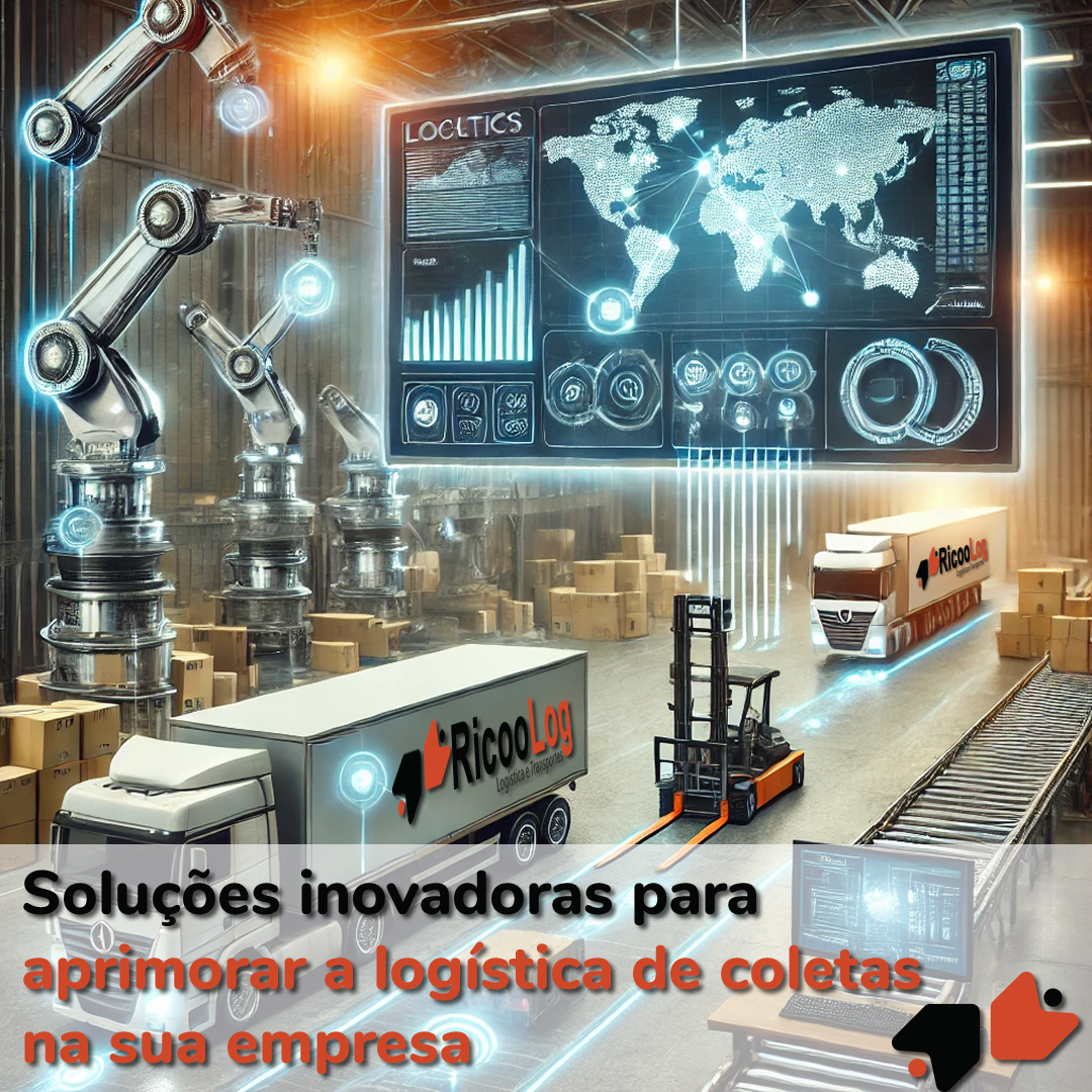 Soluções inovadoras para aprimorar a logística de coletas na sua empresa